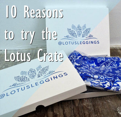 10 Reasons to try a Lotus Crate Leggings Subscription Box